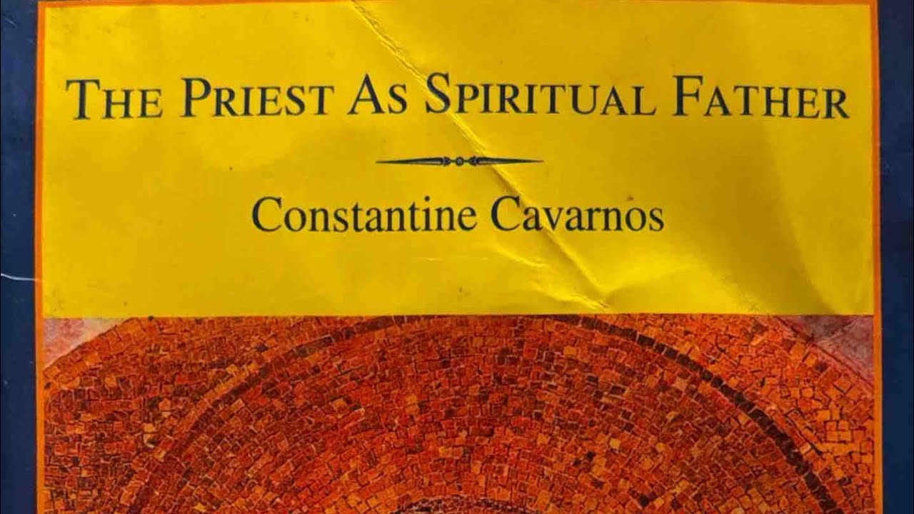 The Priest as Spiritual Father: Teachings from Elder Paisios and Saints