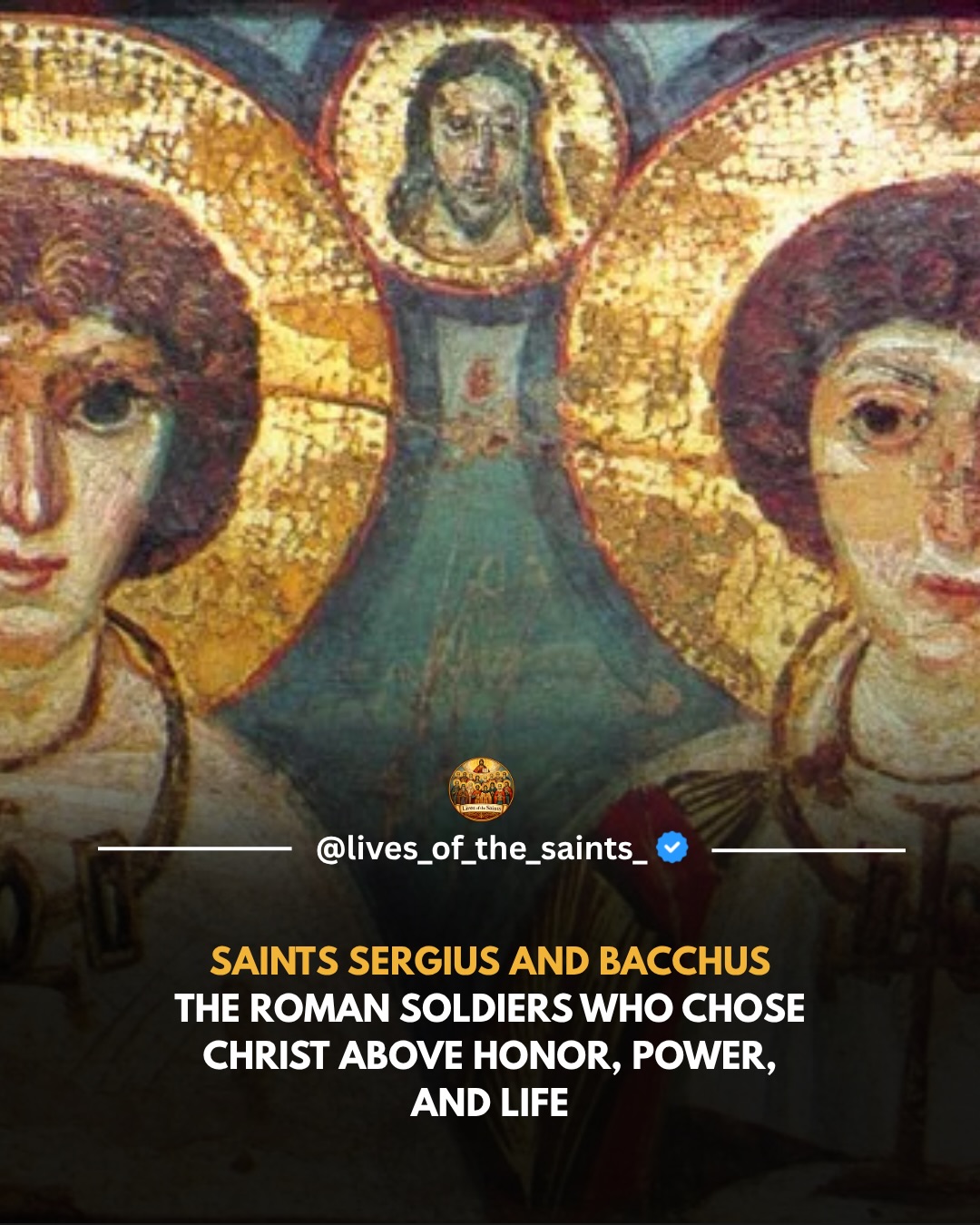 Saints Sergius and Bacchus: Roman Soldiers Who Chose Christ Over Honor