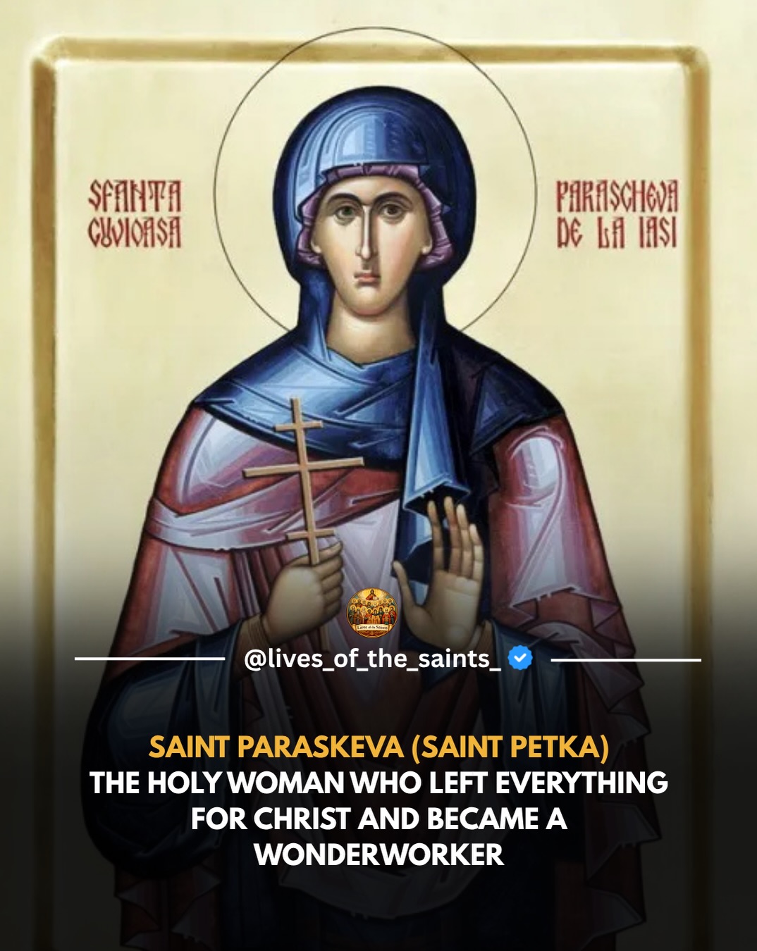 Saint Paraskeva: Ascetic Life, Miraculous Relics, and Veneration in Iași