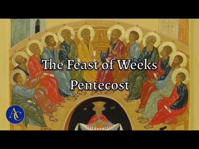 The Feast of Weeks fulfilled in Pentecost
